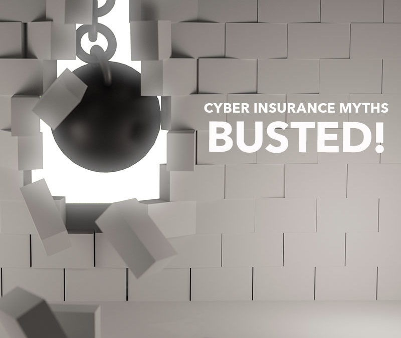 Cyber Liability Insurance Myths exposed